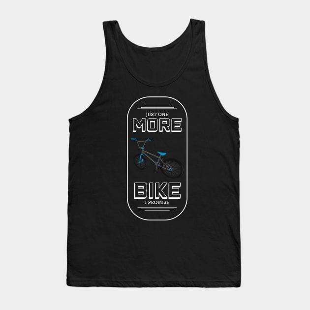 Just one more bike, I promise Tank Top by Markus Schnabel